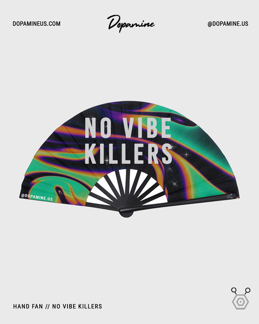 No Vibe Killers Hand Fan